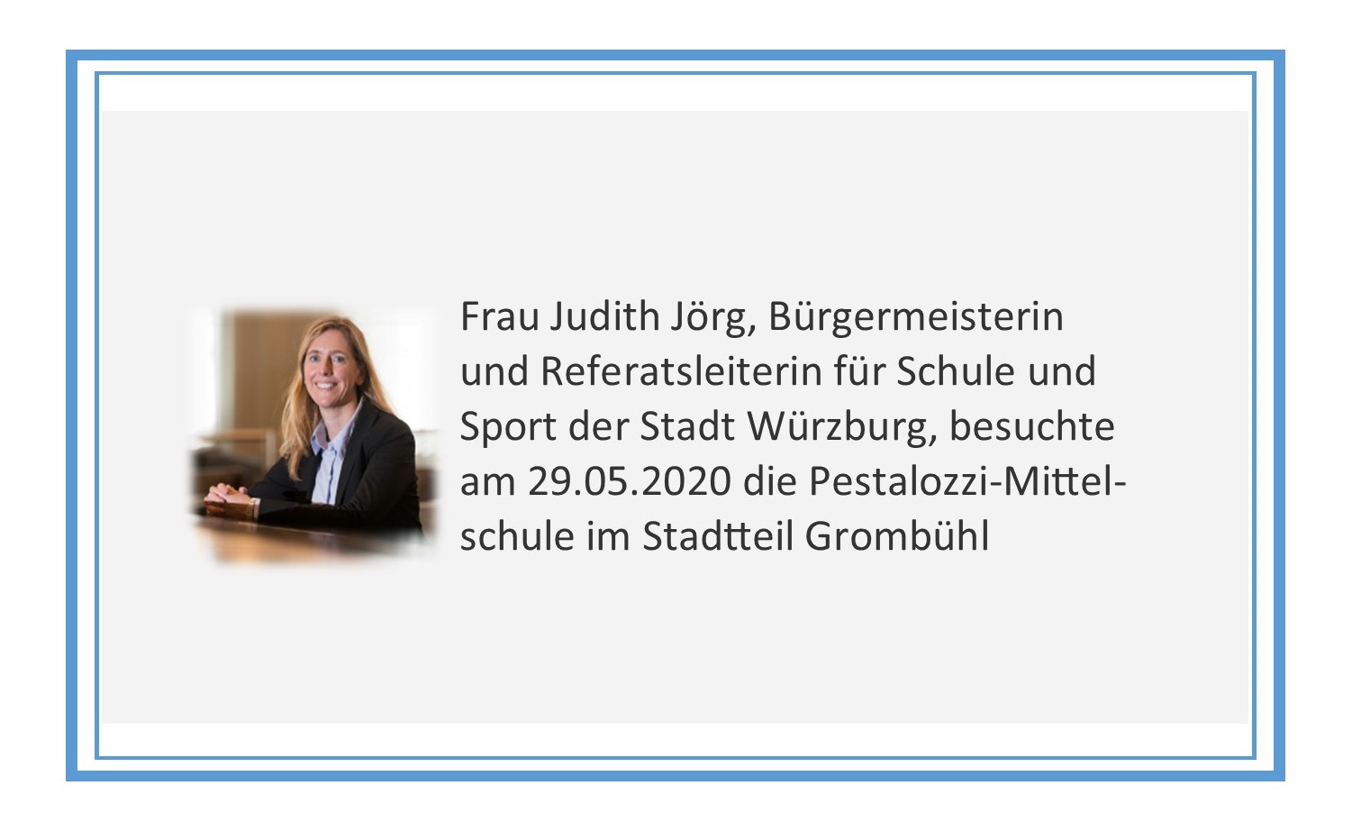 Read more about the article Frau J. Jörg informierte sich über unsere Schule
