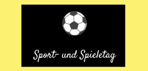 Read more about the article Sport und Spiel